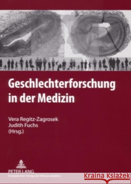 Geschlechterforschung in Der Medizin: Ergebnisse Des Zweiten Berliner Symposiums an Der Charité - Universitaetsmedizin Berlin Regitz-Zagrosek, Vera 9783631552520 Peter Lang Gmbh, Internationaler Verlag Der W