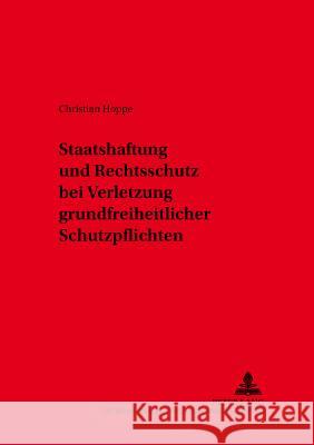Staatshaftung Und Rechtsschutz Bei Verletzung Grundfreiheitlicher Schutzpflichten Kempen, Bernhard 9783631554289 Lang, Peter, Gmbh, Internationaler Verlag Der