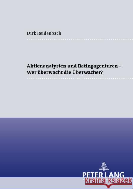 Aktienanalysten Und Ratingagenturen - - Wer Ueberwacht Die Ueberwacher? Baums, Theodor 9783631554876