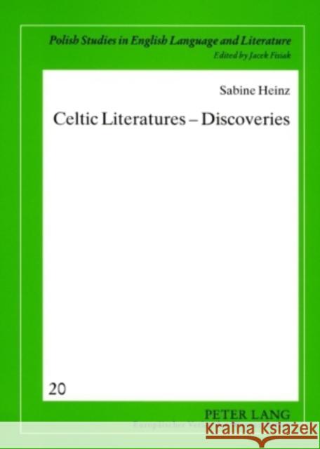 Celtic Literatures - Discoveries Sabine Heinz   9783631557693 Peter Lang AG