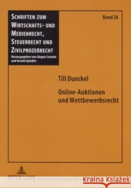 Online-Auktionen Und Wettbewerbsrecht Spindler, Gerald 9783631561683