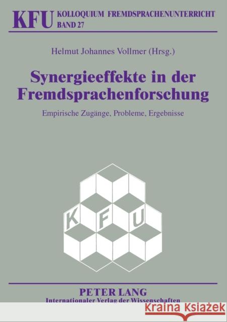 Synergieeffekte in Der Fremdsprachenforschung: Empirische Zugaenge, Probleme, Ergebnisse Würffel, Nicola 9783631561935 Peter Lang Gmbh, Internationaler Verlag Der W