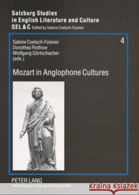 Mozart in Anglophone Cultures  9783631562567 Peter Lang GmbH