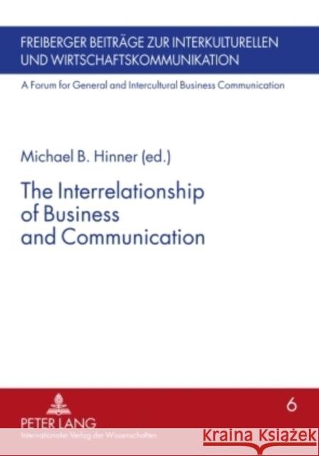 The Interrelationship of Business and Communication  9783631565407 Peter Lang GmbH