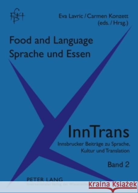 Food and Language / Sprache Und Essen Feyrer, Cornelia 9783631567241