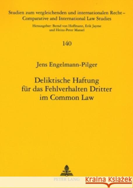 Deliktische Haftung Fuer Das Fehlverhalten Dritter Im Common Law Mansel, Heinz-Peter 9783631567326