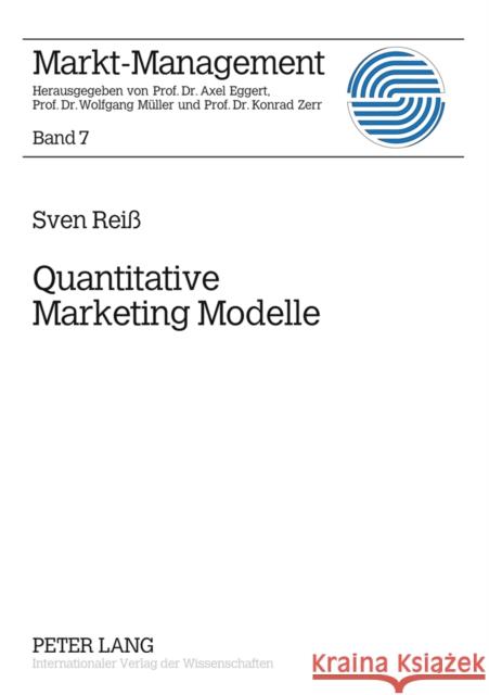 Quantitative Marketing Modelle Müller, Wolfgang 9783631569979 Lang, Peter, Gmbh, Internationaler Verlag Der