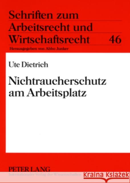 Nichtraucherschutz Am Arbeitsplatz Junker, Abbo 9783631570029 Lang, Peter, Gmbh, Internationaler Verlag Der