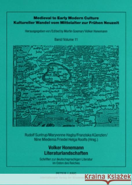 Volker Honemann - Literaturlandschaften: Schriften Zur Deutschsprachigen Literatur Im Osten Des Reiches Honemann, Volker 9783631570784 Peter Lang Gmbh, Internationaler Verlag Der W