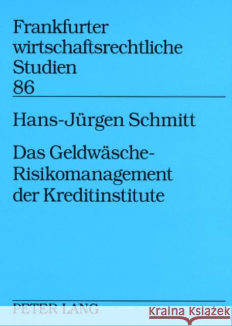 Das Geldwaesche-Risikomanagement Der Kreditinstitute Baums, Theodor 9783631572412