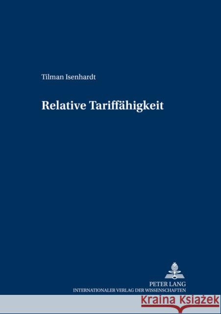 Relative Tariffaehigkeit Preis, Ulrich 9783631574652 Lang, Peter, Gmbh, Internationaler Verlag Der