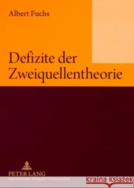 Defizite Der Zweiquellentheorie Fuchs, Albert 9783631576144 Lang, Peter, Gmbh, Internationaler Verlag Der