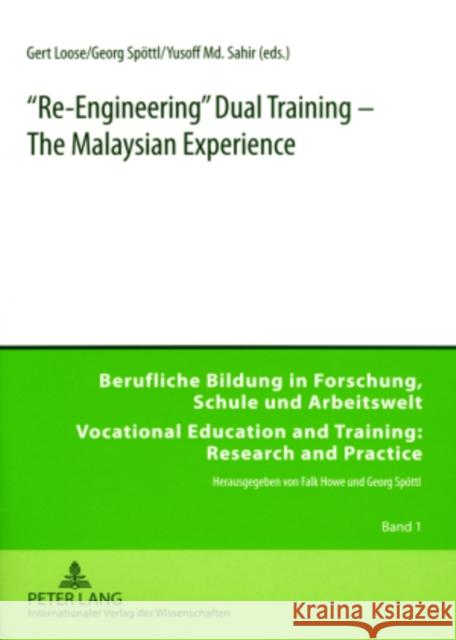 «Re-Engineering» Dual Training - The Malaysian Experience Loose, Gert 9783631577226