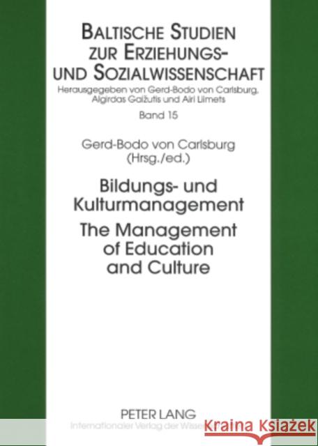 Bildungs- Und Kulturmanagement- The Management of Education and Culture Von Carlsburg, Gerd-Bodo 9783631578179 Peter Lang AG
