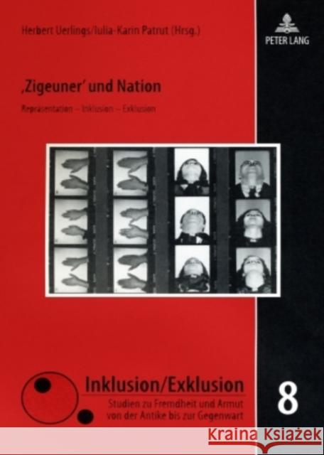 'Zigeuner' Und Nation: Repraesentation - Inklusion - Exklusion Patrut, Iulia-Karin 9783631579961 Peter Lang Gmbh, Internationaler Verlag Der W