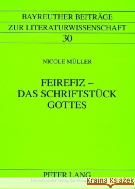 Feirefiz - Das Schriftstueck Gottes Wolf, Gerhard 9783631581643 Peter Lang Gmbh, Internationaler Verlag Der W