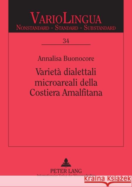 Varietà dialettali microareali della Costiera Amalfitana Radtke, Edgar 9783631583821