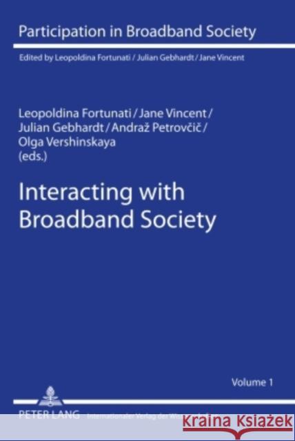 Interacting with Broadband Society  9783631583937 Peter Lang GmbH