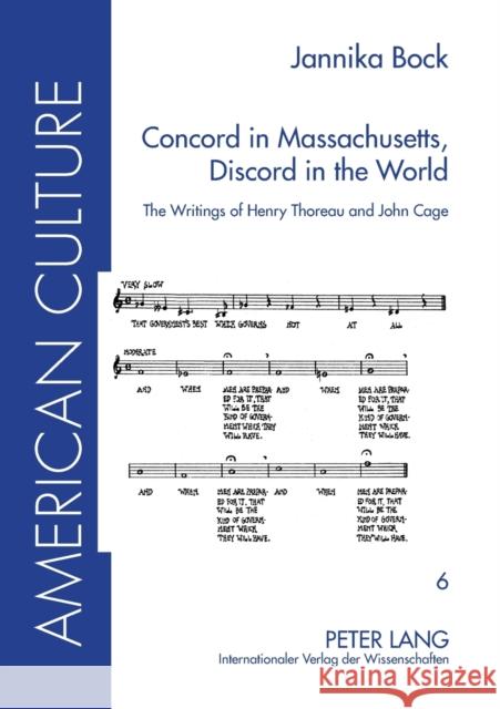 Concord in Massachusetts, Discord in the World: The Writings of Henry Thoreau and John Cage Jannika Bock 9783631584132 Peter Lang AG