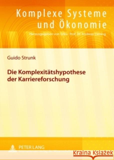 Die Komplexitaetshypothese Der Karriereforschung Liening, Andreas 9783631584798