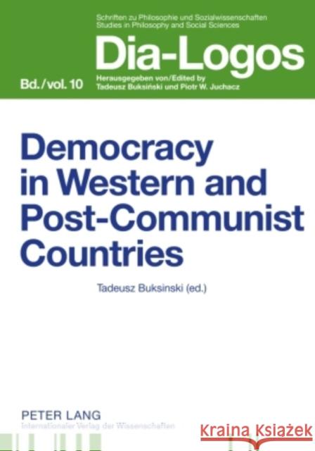 Democracy in Western and Postcommunist Countries: Twenty Years After the Fall of Communism Juchacz, Piotr W. 9783631585436