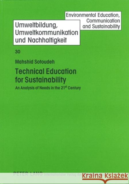 Technical Education for Sustainability: An Analysis of Needs in the 21 St Century Leal Filho, Walter 9783631585948 Peter Lang GmbH