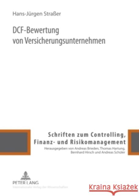 Dcf-Bewertung Von Versicherungsunternehmen Schüler, Andreas 9783631586747