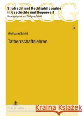 Tatherrschaftslehren Wolfgang Schild 9783631587102