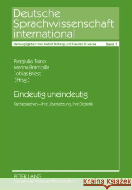 Eindeutig Uneindeutig: Fachsprachen - Ihre Uebersetzung, Ihre Didaktik Di Meola, Claudio 9783631587379 Lang, Peter, Gmbh, Internationaler Verlag Der