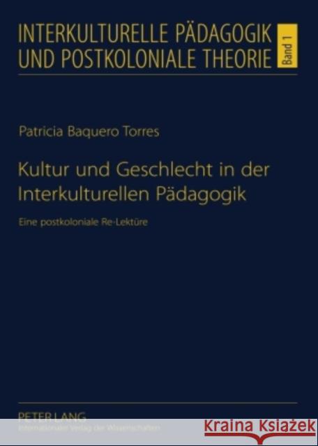 Kultur Und Geschlecht in Der Interkulturellen Paedagogik: Eine Postkoloniale Re-Lektuere Seukwa, Louis Henri 9783631589014