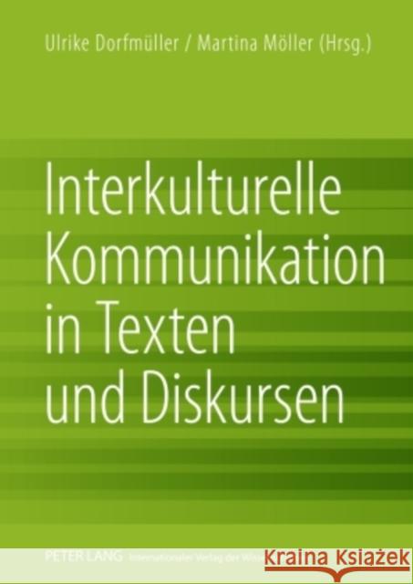 Interkulturelle Kommunikation in Texten Und Diskursen Dorfmüller, Ulrike 9783631590201 Lang, Peter, Gmbh, Internationaler Verlag Der