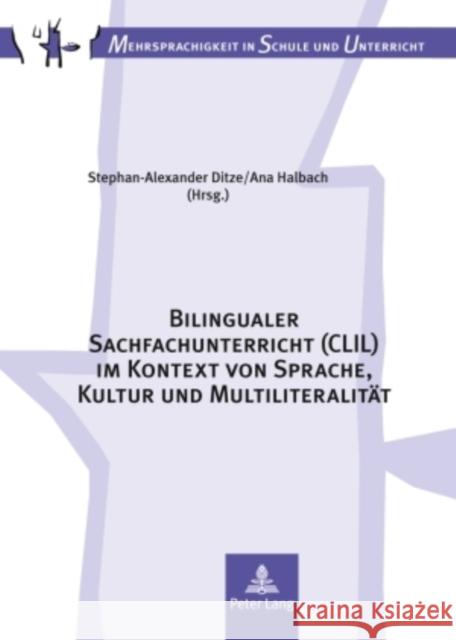 Bilingualer Sachfachunterricht (CLIL) Im Kontext Von Sprache, Kultur Und Multiliteralitaet Bach, Gerhard 9783631590362 Peter Lang Gmbh, Internationaler Verlag Der W