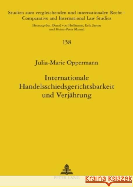 Internationale Handelsschiedsgerichtsbarkeit Und Verjaehrung Von Hoffmann, Bernd 9783631591321 Lang, Peter, Gmbh, Internationaler Verlag Der