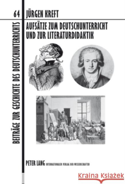 Aufsaetze Zum Deutschunterricht Und Zur Literaturdidaktik Lecke, Bodo 9783631592694 Peter Lang Gmbh, Internationaler Verlag Der W