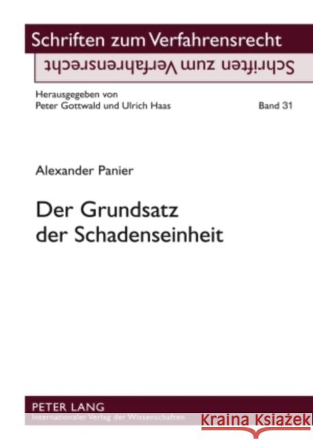 Der Grundsatz Der Schadenseinheit Haas, Ulrich 9783631593479 Lang, Peter, Gmbh, Internationaler Verlag Der