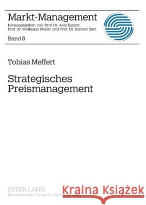 Strategisches Preismanagement Müller, Wolfgang 9783631594100 Lang, Peter, Gmbh, Internationaler Verlag Der