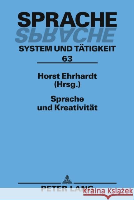 Sprache Und Kreativitaet Sommerfeldt, Karl-Ernst 9783631594599 Lang, Peter, Gmbh, Internationaler Verlag Der