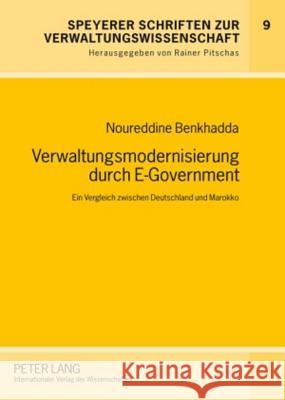 Verwaltungsmodernisierung Durch E-Government: Ein Vergleich Zwischen Deutschland Und Marokko Pitschas, Rainer 9783631596333