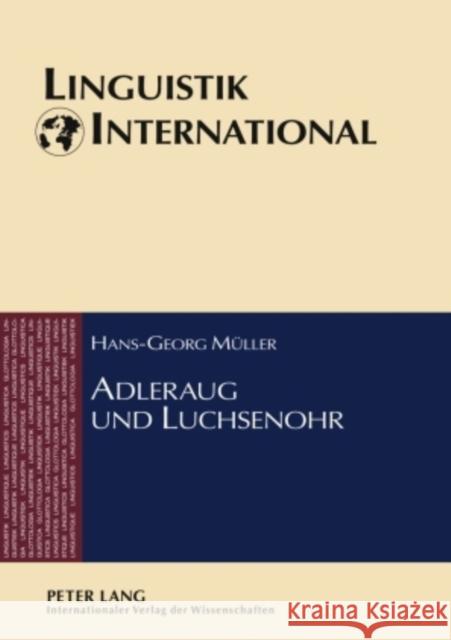 Adleraug Und Luchsenohr: Deutsche Zwillingsformeln Und Ihr Gebrauch Weber, Heinrich 9783631597644 Peter Lang Gmbh, Internationaler Verlag Der W