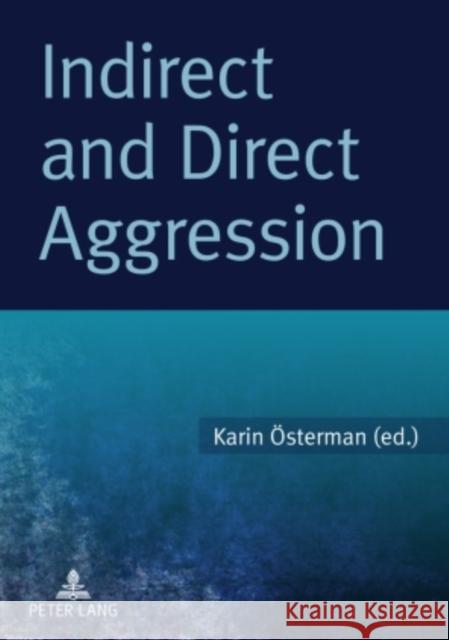 Indirect and Direct Aggression  9783631600283 Peter Lang GmbH