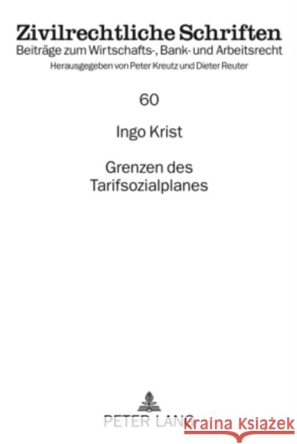 Grenzen Des Tarifsozialplanes Kreutz, Peter 9783631600351