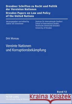 Vereinte Nationen Und Korruptionsbekaempfung Von Schorlemer, Sabine 9783631601259 Lang, Peter, Gmbh, Internationaler Verlag Der