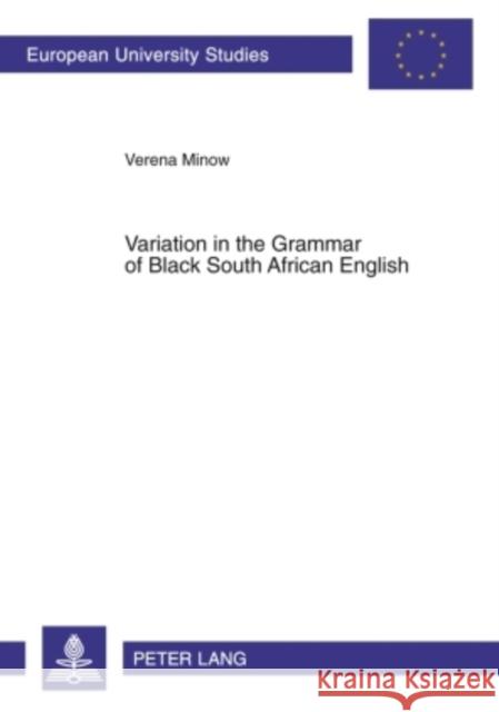 Variation in the Grammar of Black South African English Minow, Verena 9783631601488 Peter Lang GmbH