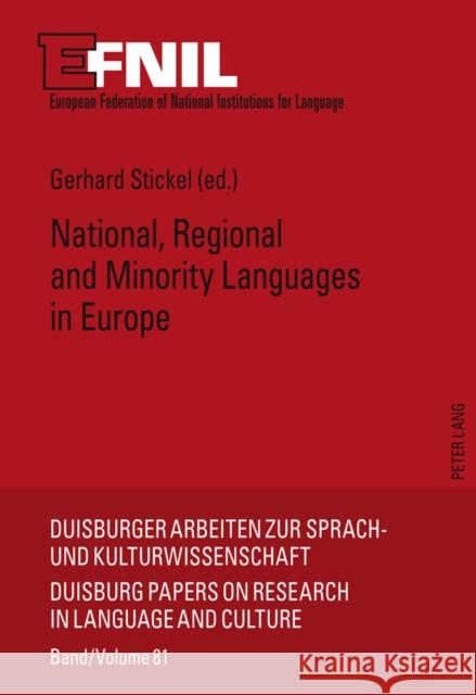 National, Regional and Minority Languages in Europe: Contributions to the Annual Conference 2009 of Efnil in Dublin Ammon, Ulrich 9783631603659