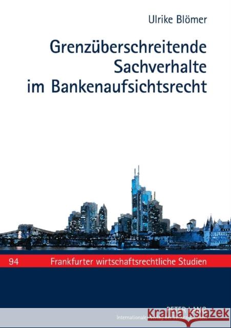 Grenzueberschreitende Sachverhalte Im Bankenaufsichtsrecht Cahn, Andreas 9783631604137 Lang, Peter, Gmbh, Internationaler Verlag Der