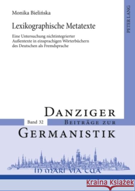 Lexikographische Metatexte: Eine Untersuchung Nichtintegrierter Außentexte in Einsprachigen Woerterbuechern Des Deutschen ALS Fremdsprache Katny, Andrzej 9783631605004 Lang, Peter, Gmbh, Internationaler Verlag Der