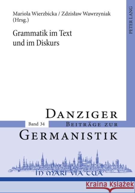 Grammatik Im Text Und Im Diskurs Katny, Andrzej 9783631605592 Lang, Peter, Gmbh, Internationaler Verlag Der