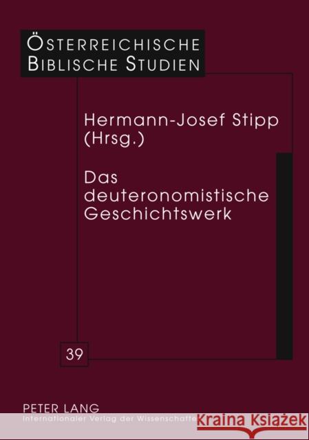 Das Deuteronomistische Geschichtswerk Braulik, Georg 9783631606940