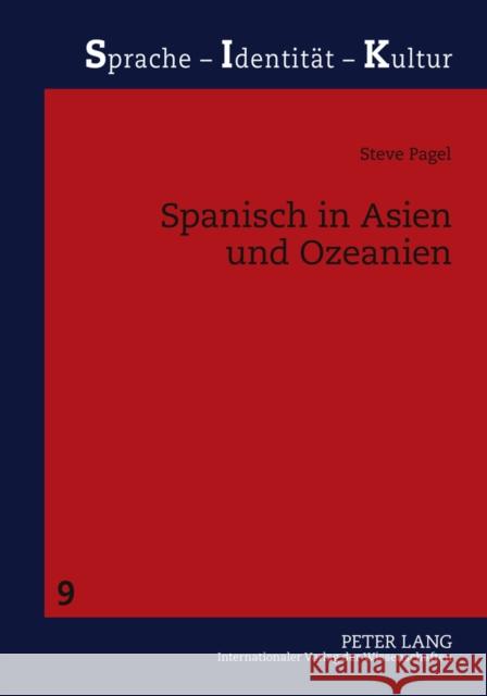 Spanisch in Asien Und Ozeanien Ludwig, Ralph 9783631608302 Lang, Peter, Gmbh, Internationaler Verlag Der