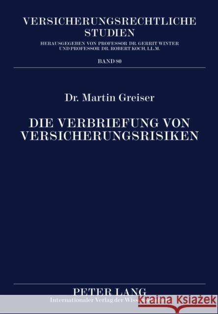 Die Verbriefung Von Versicherungsrisiken Winter, Gerrit 9783631609552